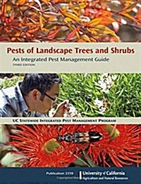 Pests of Landscape Trees and Shrubs: An Integrated Pest Management Guide (Paperback, 3)