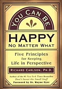 You Can Be Happy No Matter What (Hardcover, 1st, Gift)