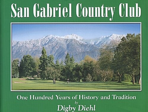 San Gabriel Country Club (Hardcover)