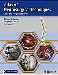 Atlas of Neurosurgical Techniques: Spine and Peripheral Nerves (Hardcover, 2)