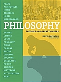 Philosophy: Theories and Great Thinkers (Paperback)