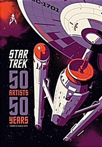 Star Trek: 50 Artists 50 Years (Hardcover)
