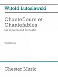 Chantefleurs Et Chantefables (Paperback)