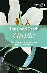 The Good Death Guide (Paperback)