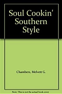 Soul Cookin Southern Style (Paperback, Spiral)