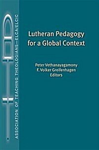 Lutheran Pedagogy for a Global Context (Paperback)