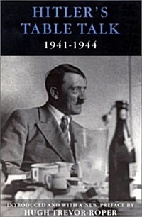 Hitlers Table Talk 1941-1944 (Paperback)