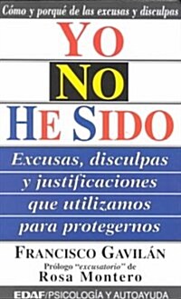 Yo No He Sido (Paperback)