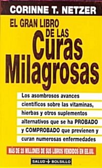 El Gran Libro De Las Curas Milagrosas (Paperback)