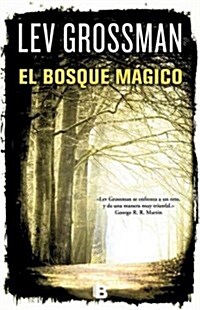 El Bosque Magico = The Magician King (Paperback)
