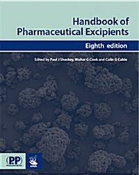 Handbook of Pharmaceutical Excipients (Hardcover, 8th Revised edition)