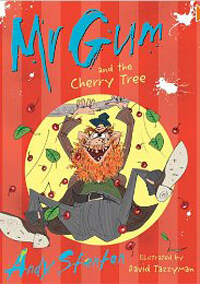 Mr. Gum and the cherry tree