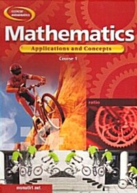 Mathematics: Applications and Concepts, Course 1, Student Edition (Hardcover)