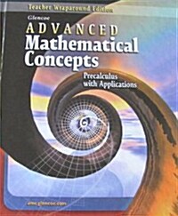 Advanced Mathematical Concepts (Hardcover, Teachers Guide)