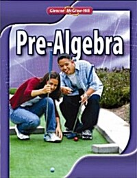 Glencoe Math: Pre-Algebra (2010 Edition, Teachers Guide)