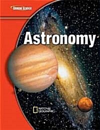 Glencoe Iscience Modules: Earth Iscience, Astronomy, Student Edition (Hardcover)