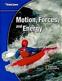 Glencoe Physical Iscience Modules: Motion, Forces, and Energy, Grade 8, Student Edition (Library Binding)