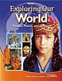 Exploring Our World, Student Edition (Hardcover, 2)