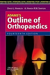 Adamss Outline of Orthopaedics (Paperback, 14 International ed)