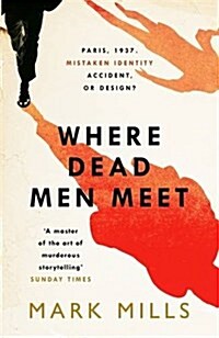 Where Dead Men Meet (Paperback)