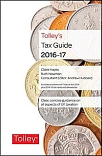 Tolleys Tax Guide 2016-17 (Hardcover, New ed)