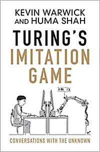 Turings Imitation Game : Conversations with the Unknown (Hardcover)