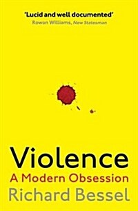 Violence : A Modern Obsession (Paperback)