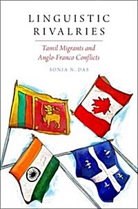Linguistic Rivalries: Tamil Migrants and Anglo-Franco Conflicts (Paperback)