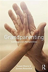 Grandparenting : Contemporary Perspectives (Paperback)