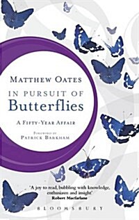 In Pursuit of Butterflies : A Fifty-Year Affair (Paperback)