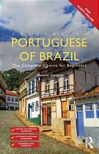 Colloquial Portuguese of Brazil : The Complete Course for Beginners (Paperback, 3 ed)