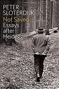 Not Saved : Essays After Heidegger (Paperback)