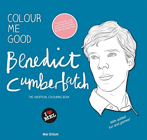 Colour Me Good Benedict Cumberbatch (Paperback)