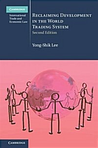 Reclaiming Development in the World Trading System (Hardcover, 2 Revised edition)