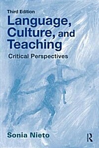 Language, Culture, and Teaching : Critical Perspectives (Paperback, 3 ed)