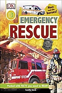 Emergency Rescue : Meet Real-life Heroes (Hardcover)