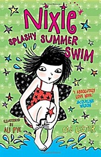 Nixie: Splashy Summer Swim (Paperback)