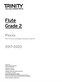 Trinity College London: Flute Exam Pieces Grade 2 2017-2020 (part only) (Sheet Music)
