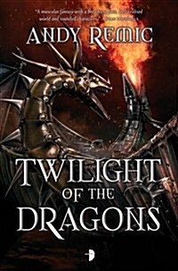 Twilight of the Dragons (Paperback)
