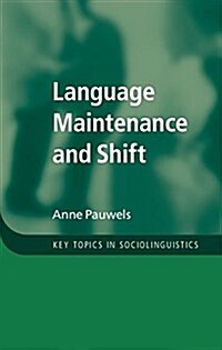 Language Maintenance and Shift (Hardcover)