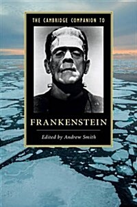 The Cambridge Companion to Frankenstein (Hardcover)