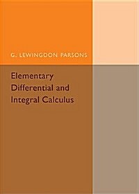Elementary Differential and Integral Calculus (Paperback)