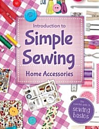 Simple Sewing - Home Accessories (Novelty Book)