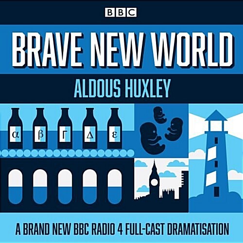 Brave New World : A BBC Radio 4 full-cast dramatisation (CD-Audio, Abridged ed)