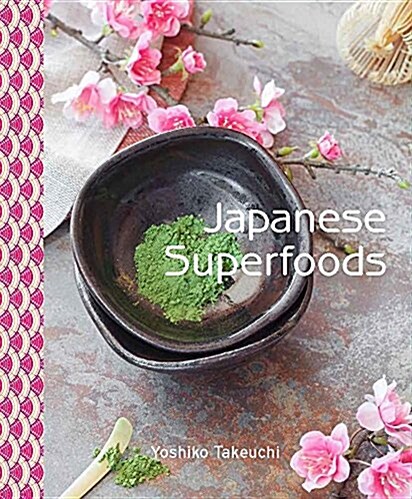 Japanese Superfoods (Hardcover)
