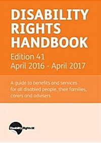 Disability Rights Handbook: April 2016 - April 2017 (Paperback, 41 Rev ed)