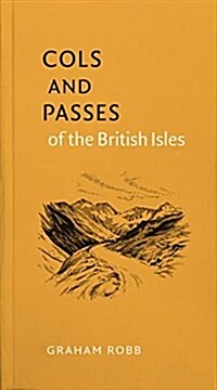 Cols and Passes of the British Isles (Hardcover)