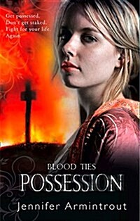 Blood Ties Book Two: Possession (Paperback)