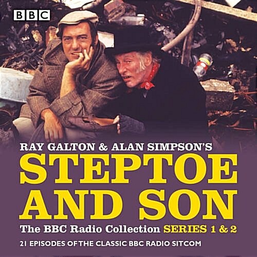 Steptoe & Son: The BBC Radio Collection: Series 1 & 2 : 21 episodes of the classic BBC radio sitcom (CD-Audio, Unabridged ed)