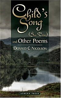 Childs Song (Sea Time) and Other Poems (Paperback)